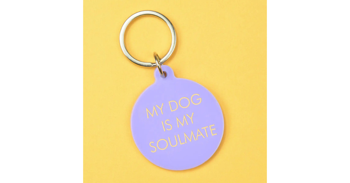 Porte clés - My dog is my soulmate