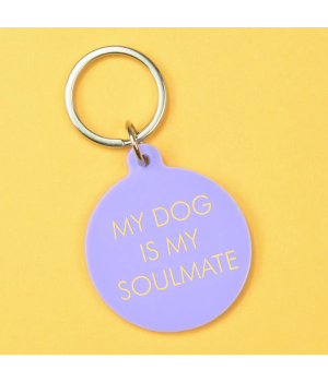 Porte clés - My dog is my soulmate