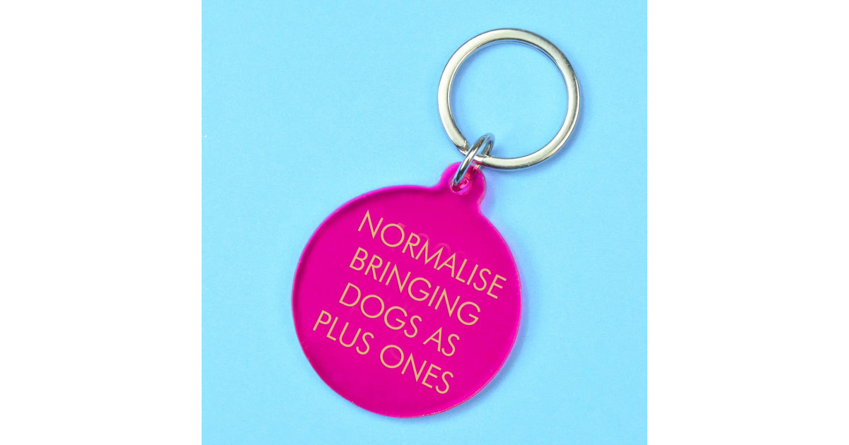 Porte clés - Normalise bringing dog as plus one